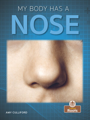 cover image of My Body Has a Nose